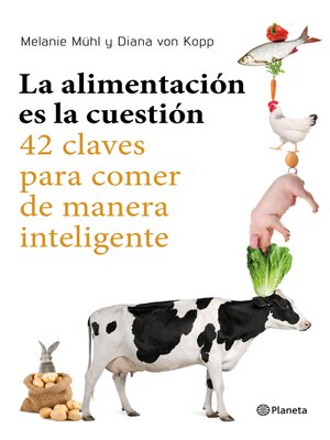cover image of La alimentación es la cuestión